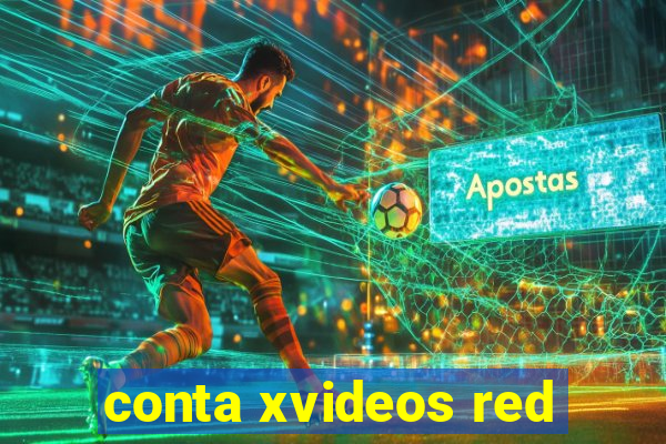 conta xvideos red